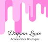 drippinluxe