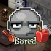 Bored edits