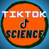 🧬 Official TikTok Science 🧬