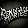 Renegade Stories