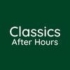 classics after hours