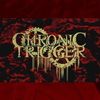 chronictrigger