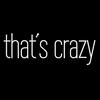 that_crazzy