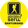 Jalan Jalan Seru Banyuwangi