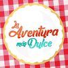 laaventuramasdulce