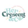 Her Crescent & Co