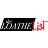 theloathelist