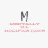 mentallyillmodifications