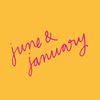 juneandjanuary