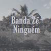 bandazeninguem