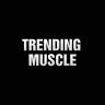 trending muscle