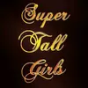 SuperTallGirls