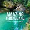 AMAZING TERENGGANU