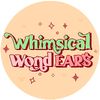 whimsicalwondears