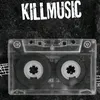 killmusic2