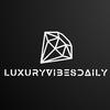 luxury.vibesdaily