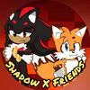 Shadow X Friends