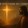 Le Pouvoir du Christ