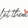 _.let_them._