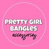 prettygirl.bangle