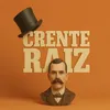 CRENTE RAIZ PODCAST