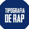 TIPOGRAFIA DE RAP