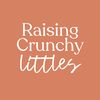 raisingcrunchylittles