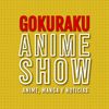 GokurakuAnimeShow