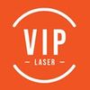 VIP LASER