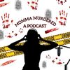 mommamurderedapodcast