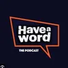 Have a Word Pod Clips