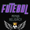 futebol_minha_religiao