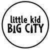 littlekidbigcity