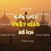 KIẾN THỨC PHẬT GIÁO BỔ ÍCH 📝