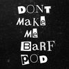 dontmakemebarf