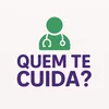 Quem te cuida?