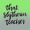 that.slytherin.teacher