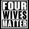 fourwivesmatter