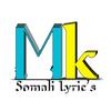 MK SOMALI LYRICS