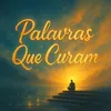 #Palavrasquecuram