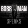 bossmanspeaks