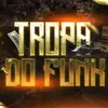 tropaa_do_funk