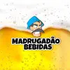 Madrugadão Bebidas