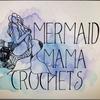 mermaidmamacrochets