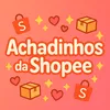 Achadinhos da Shopee
