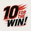 _10forthewin