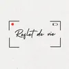 Reflet.de.vie 🌸