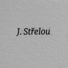 J Střelou