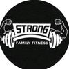 STRONG FAMILY FITNESS