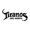 TiranoS del norte